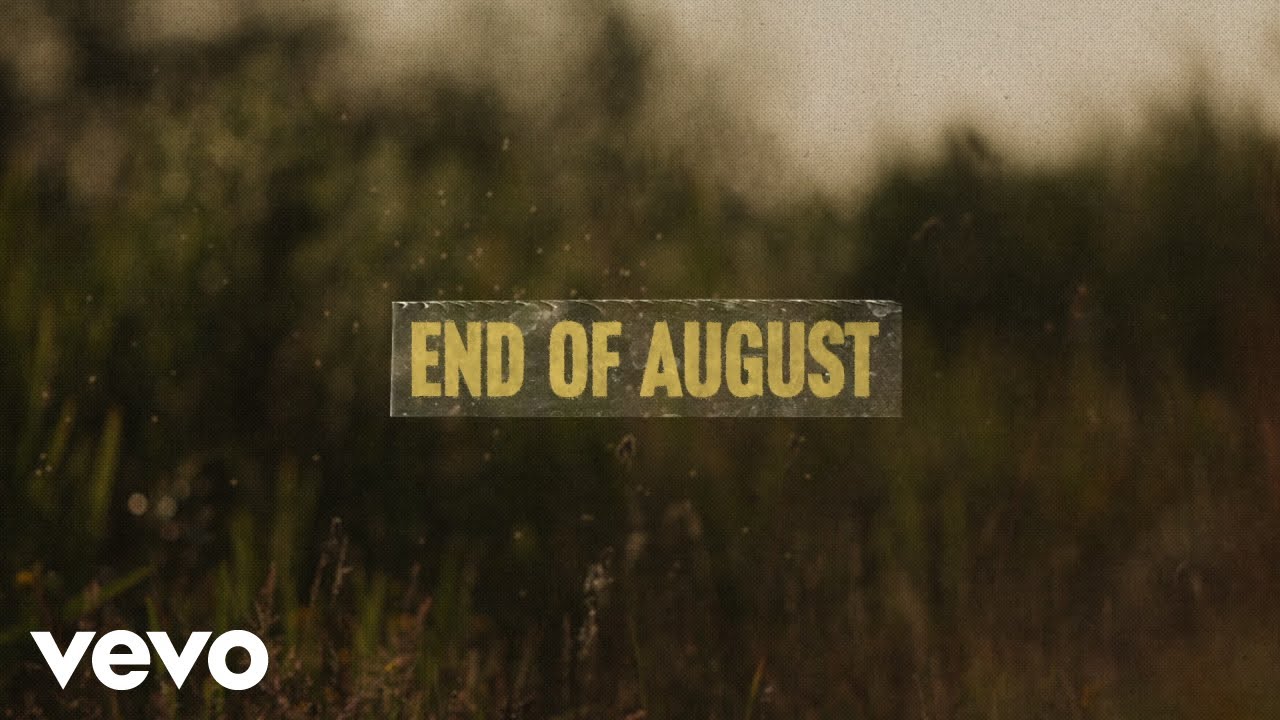Noah Kahan – End of August