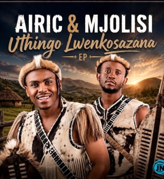 Airic – My Do or Die ft Mjolisi & Nolly m