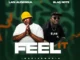 Ladi Adiosoul Blaq Note – FEEL IT