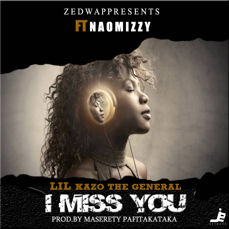 Lil kazo The General ft. Naomizzy I Miss You